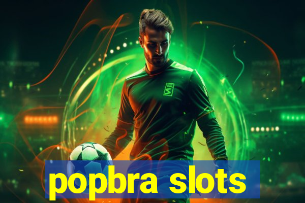 popbra slots